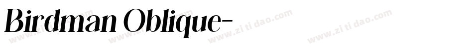 Birdman Oblique字体转换